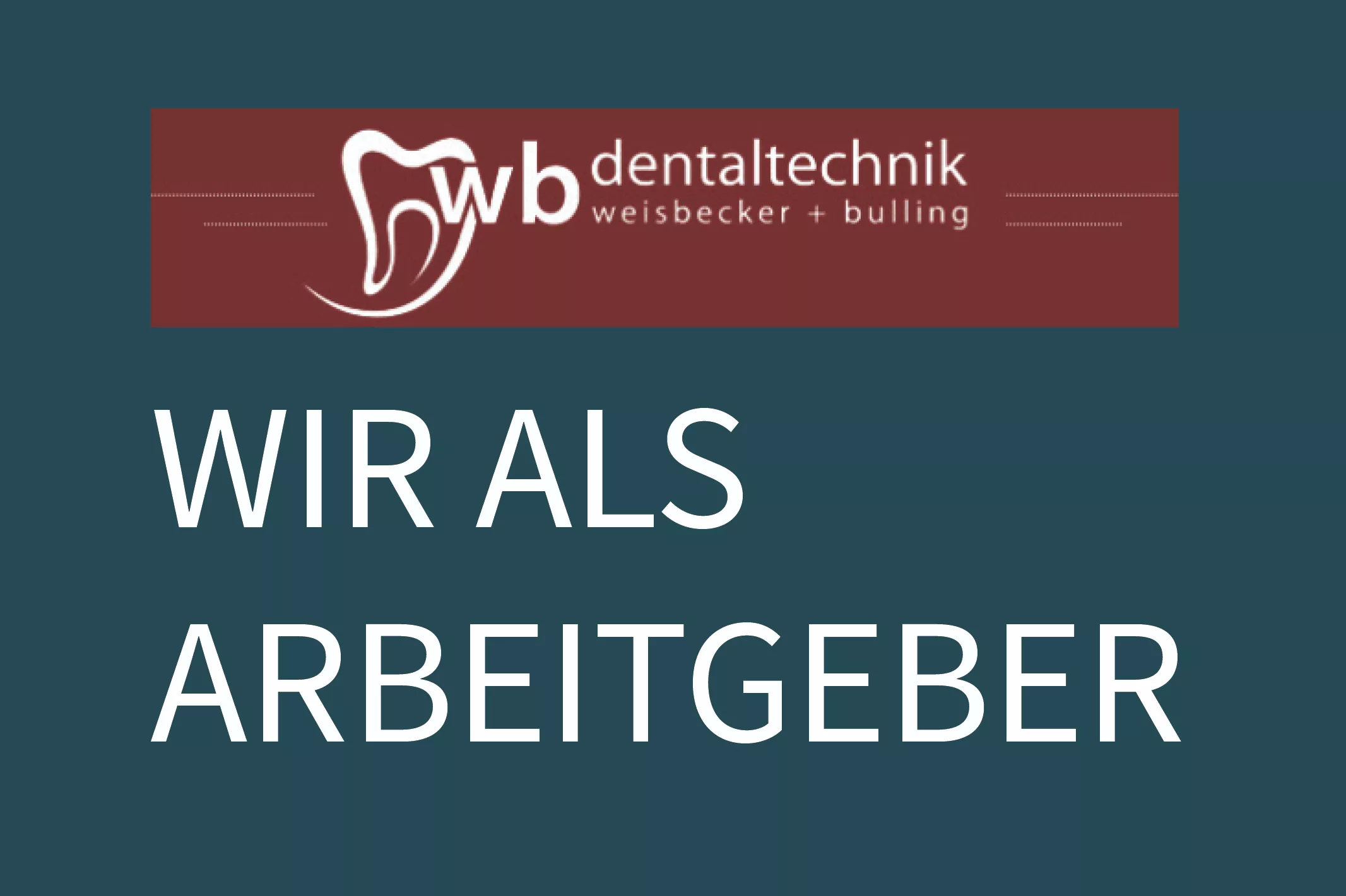 Wir als Arbeitgeber